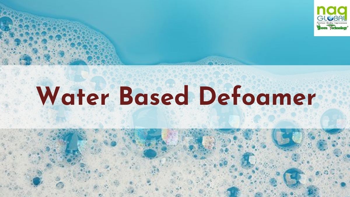 Practical Guide: 8 Things To Know About Water Based Defoamer